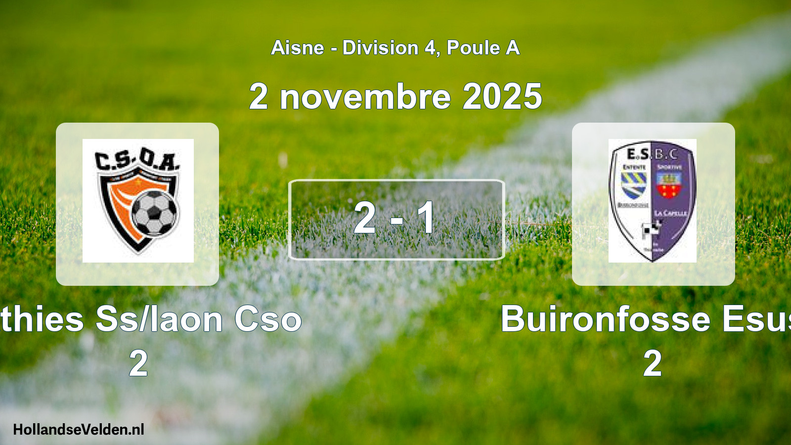 Total number of matches played: Athies Ss/laon Cso 2 - Buironfosse Esus 2 2 - 1 (2 November 2025)