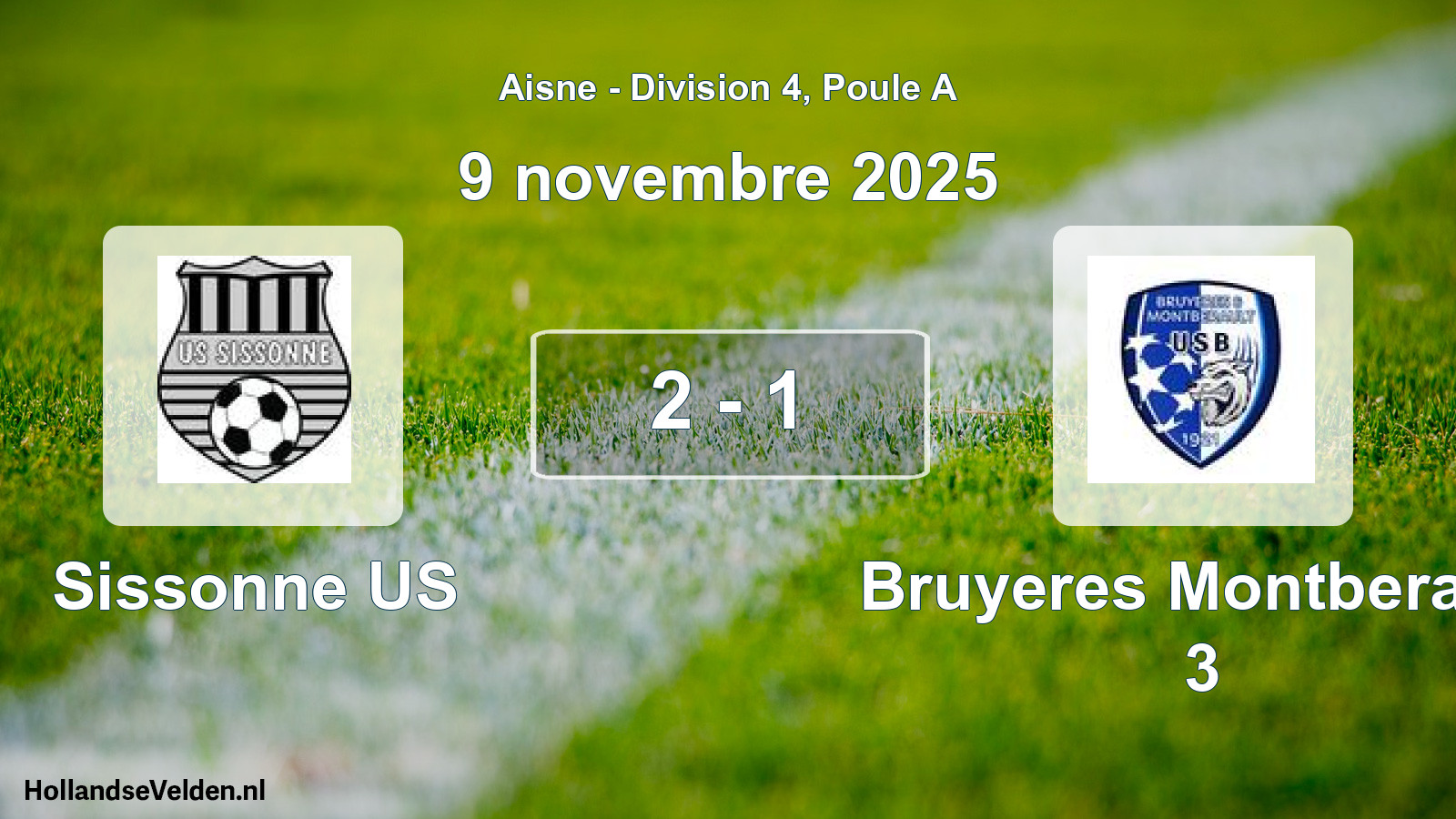 Total number of matches played: Sissonne US - Bruyeres Montberault 3 2 - 1 (9 November 2025)
