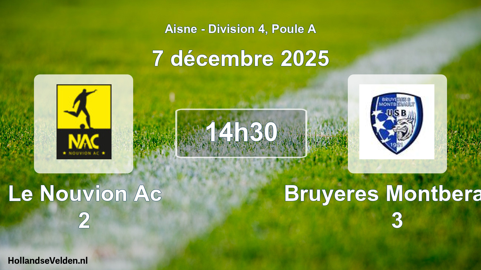 Geplande wedstrijd: Le Nouvion Ac 2 - Bruyeres Montberault 3 (7 december 2025)