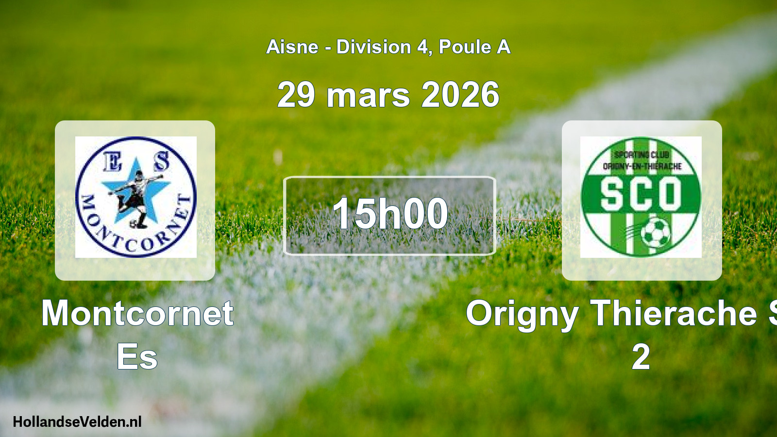 Match programmé: Montcornet Es - Origny Thierache SC 2 (29 mars 2026)