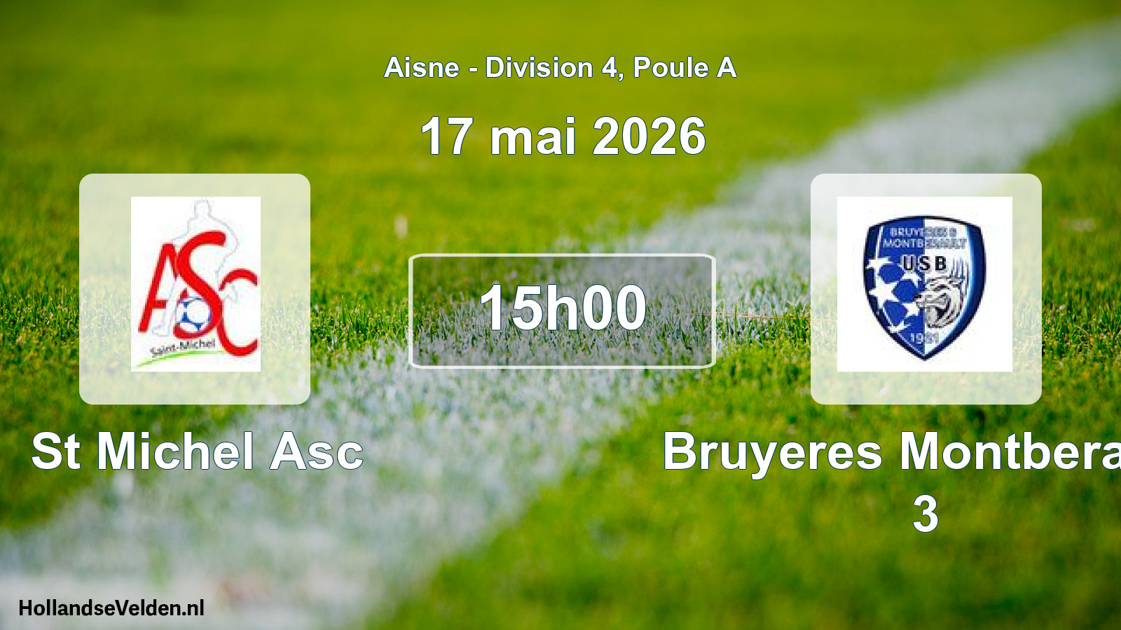 Geplande wedstrijd: St Michel Asc - Bruyeres Montberault 3 (17 mei 2026)