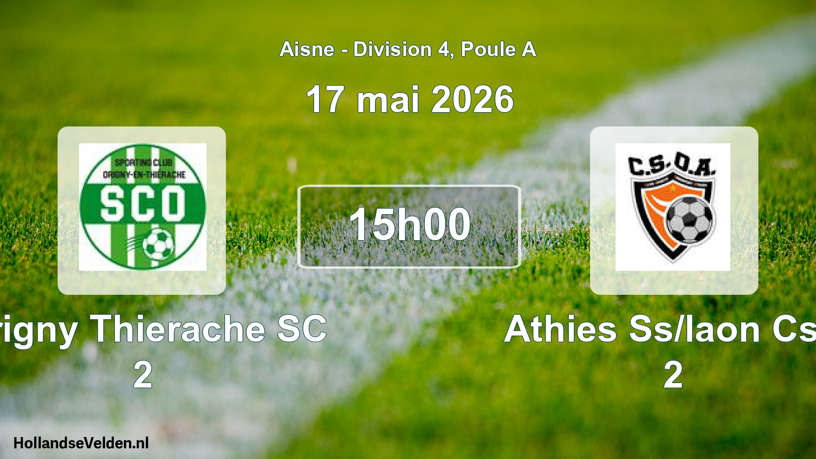 Match programmé: Origny Thierache SC 2 - Athies Ss/laon Cso 2 (17 mai 2026)