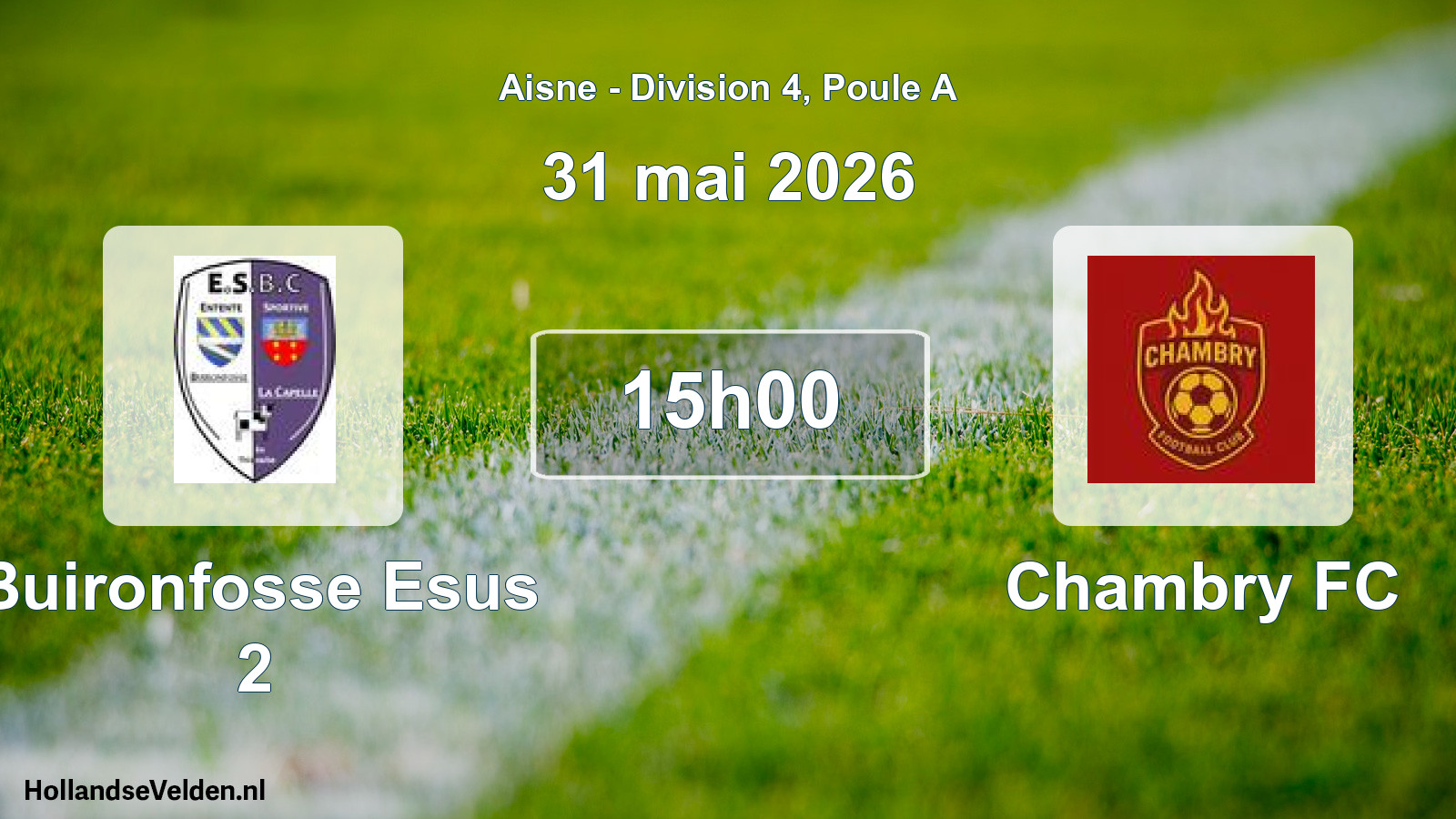 Match programmé: Buironfosse Esus 2 - Chambry FC (31 mai 2026)
