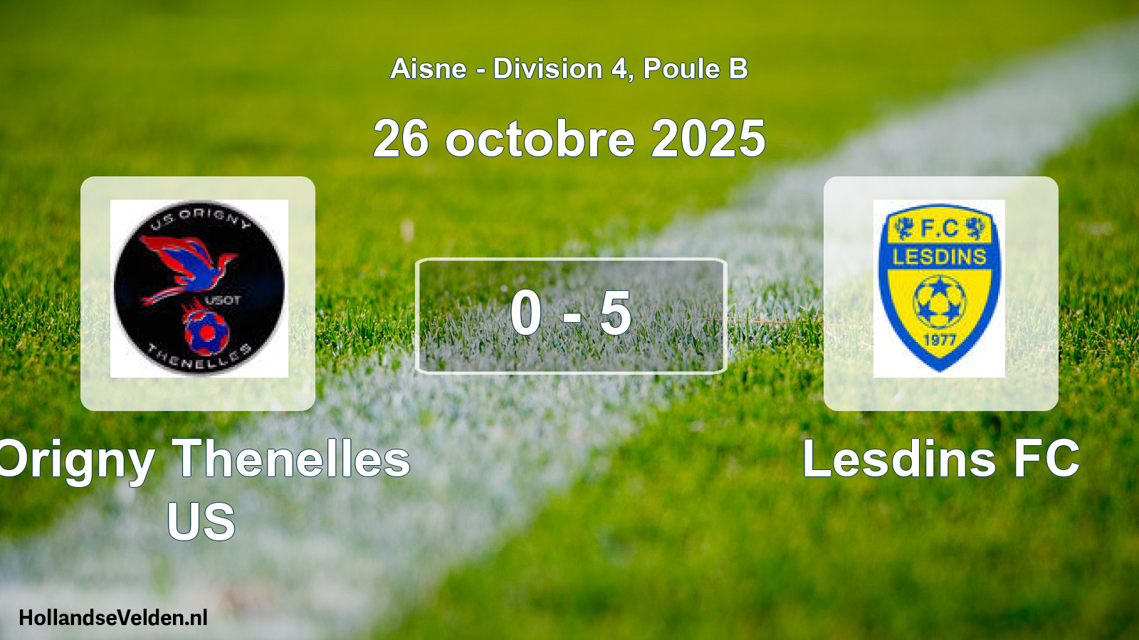 Gespeelde wedstrijd: Origny Thenelles US - Lesdins FC 0 - 5 (26 oktober 2025)