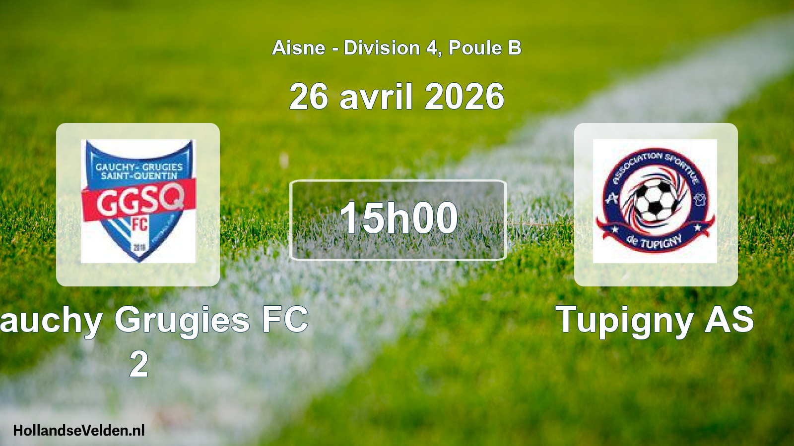 Match programmé: Gauchy Grugies FC 2 - Tupigny AS (26 avril 2026)