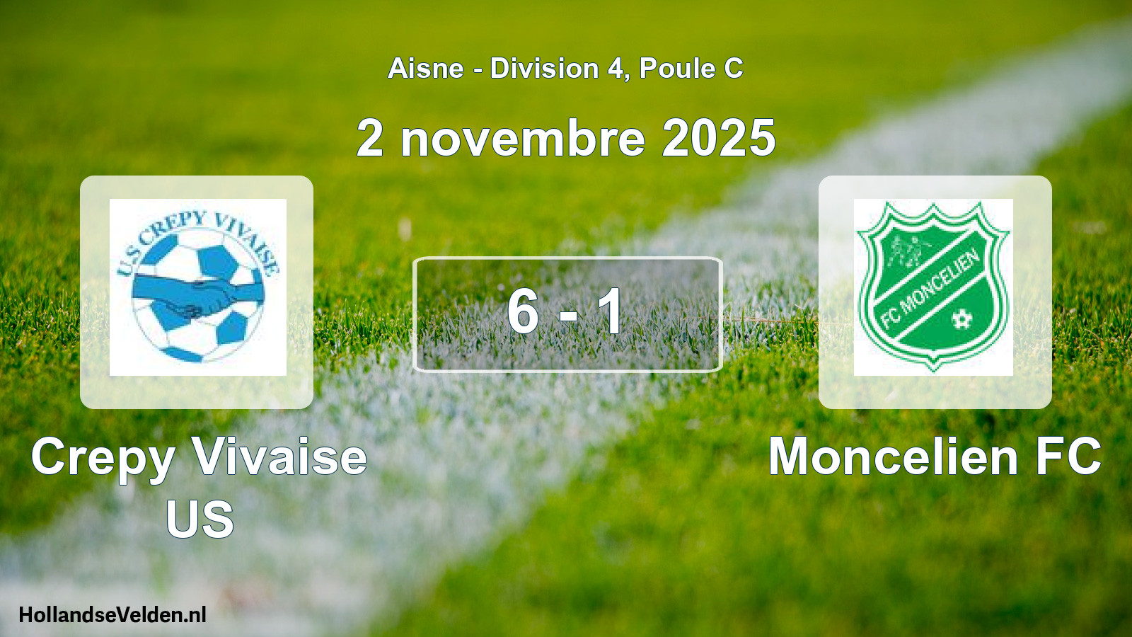 Total number of matches played: Crepy Vivaise US - Moncelien FC 6 - 1 (2 November 2025)