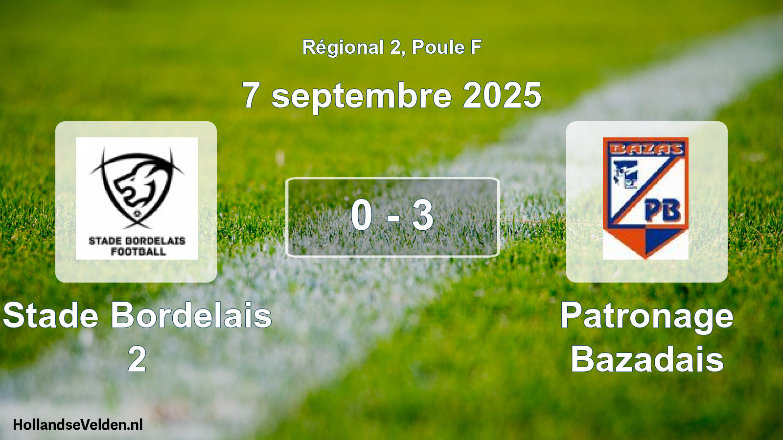 Total number of matches played: Stade Bordelais 2 - Patronage Bazadais 0 - 3 (7 September 2025)