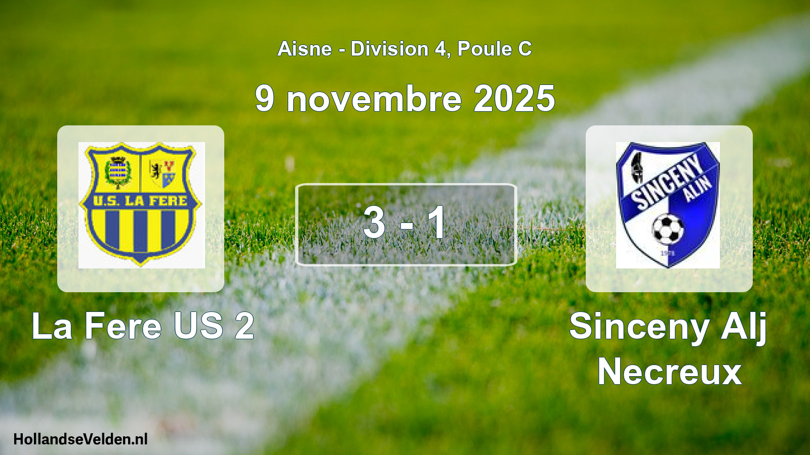 Gespeelde wedstrijd: La Fere US 2 - Sinceny Alj Necreux 3 - 1 (9 november 2025)