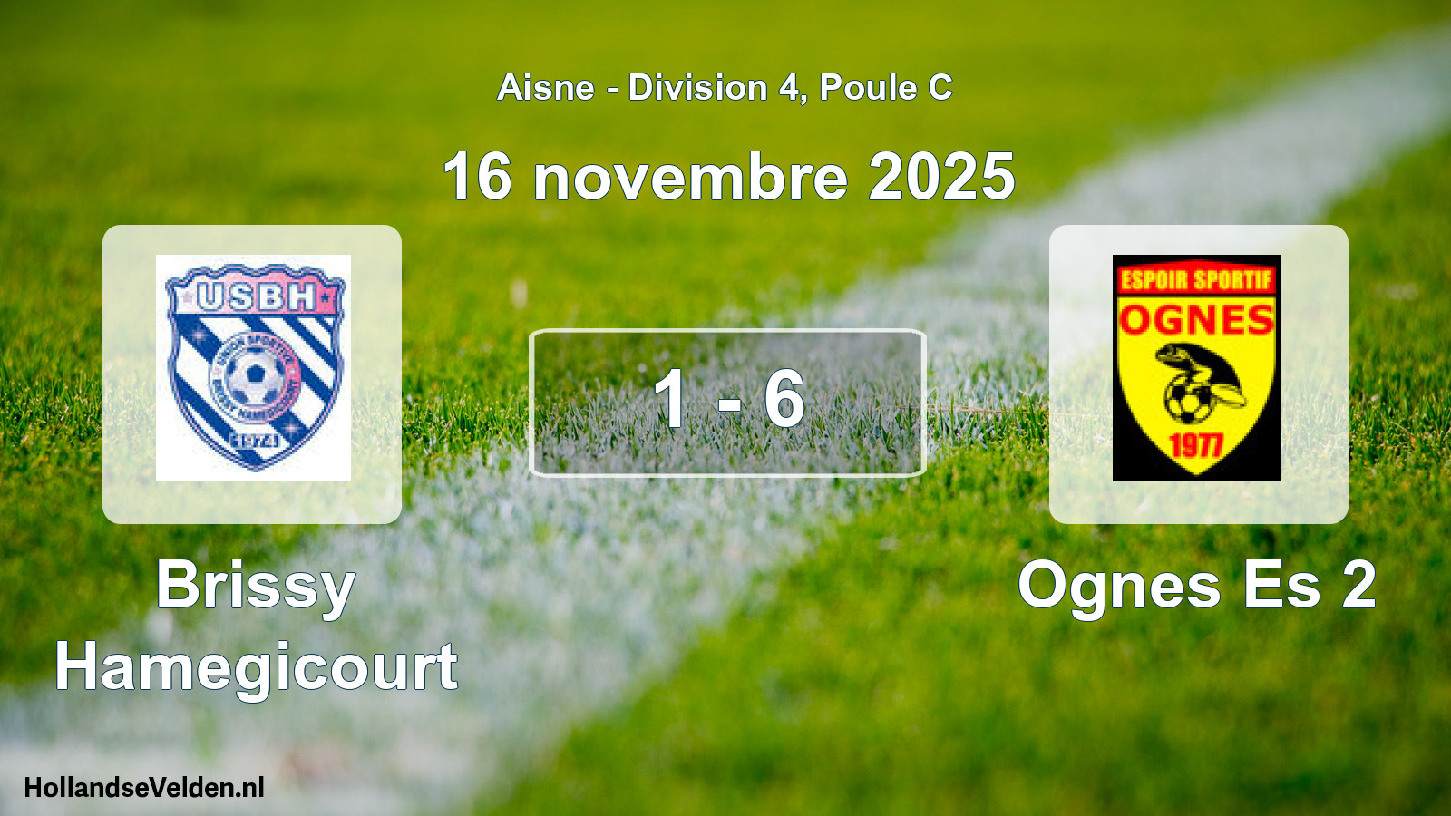 Total number of matches played: Brissy Hamegicourt - Ognes Es 2 1 - 6 (16 November 2025)