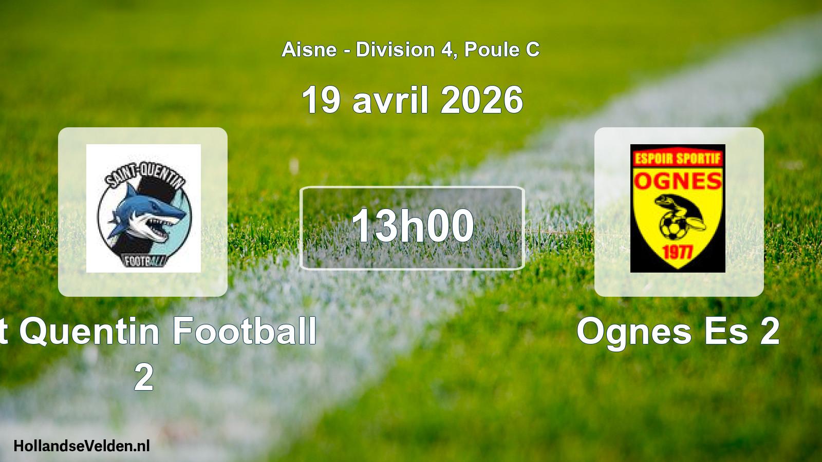 Geplande wedstrijd: St Quentin Football 2 - Ognes Es 2 (19 april 2026)
