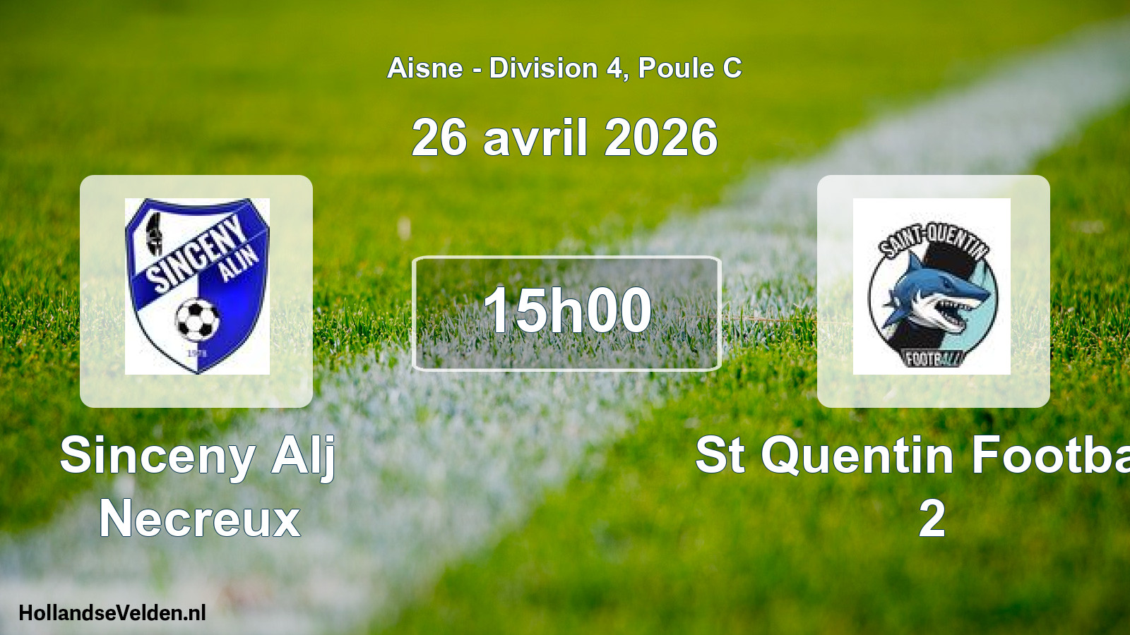 Scheduled Match: Sinceny Alj Necreux - St Quentin Football 2 (26 April 2026)
