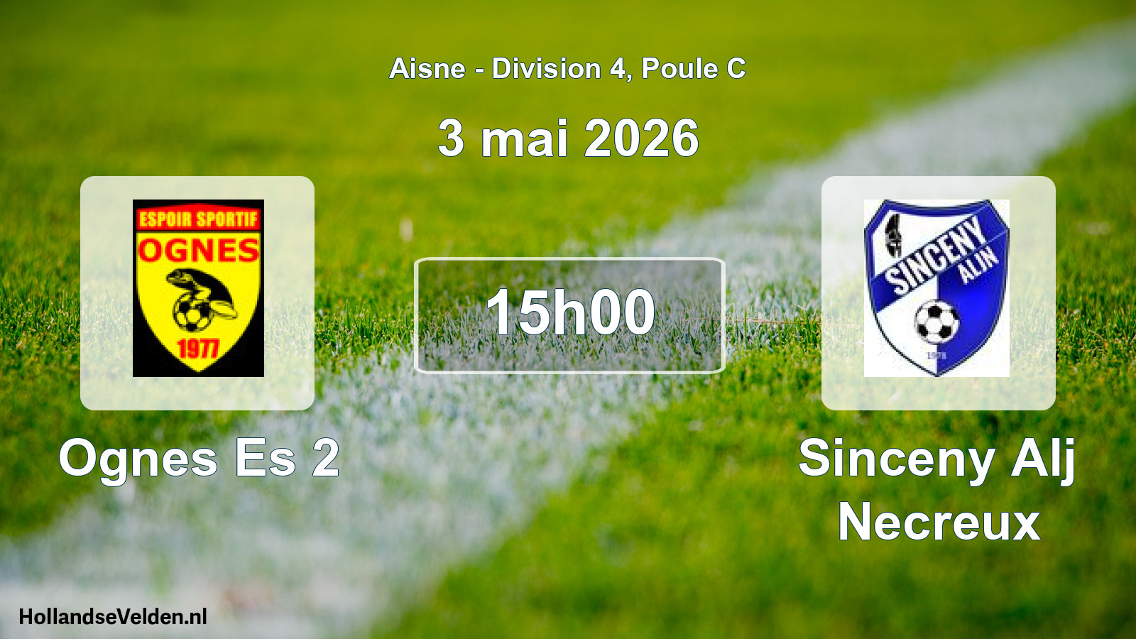 Match programmé: Ognes Es 2 - Sinceny Alj Necreux (3 mai 2026)