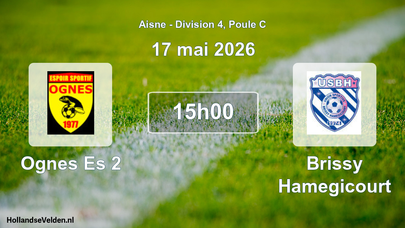 Match programmé: Ognes Es 2 - Brissy Hamegicourt (17 mai 2026)