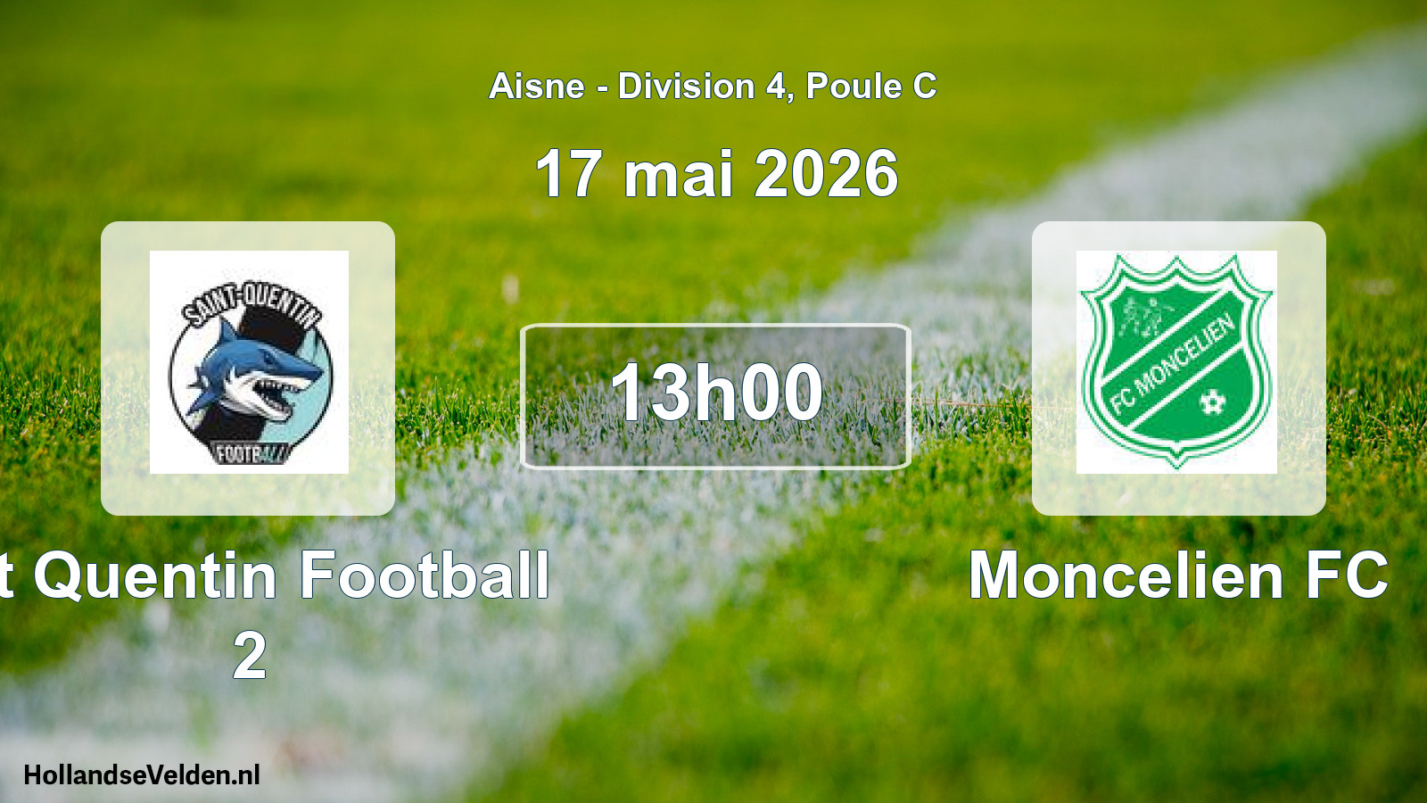 Geplande wedstrijd: St Quentin Football 2 - Moncelien FC (17 mei 2026)