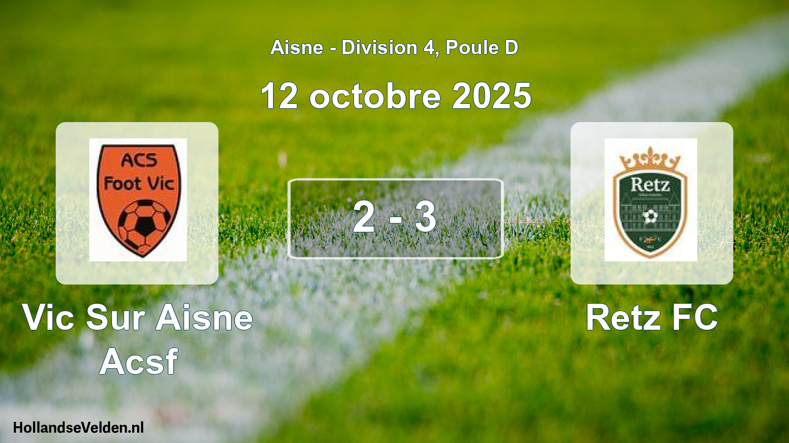 Match joué: Vic Sur Aisne Acsf - Retz FC 2 - 3 (12 octobre 2025)