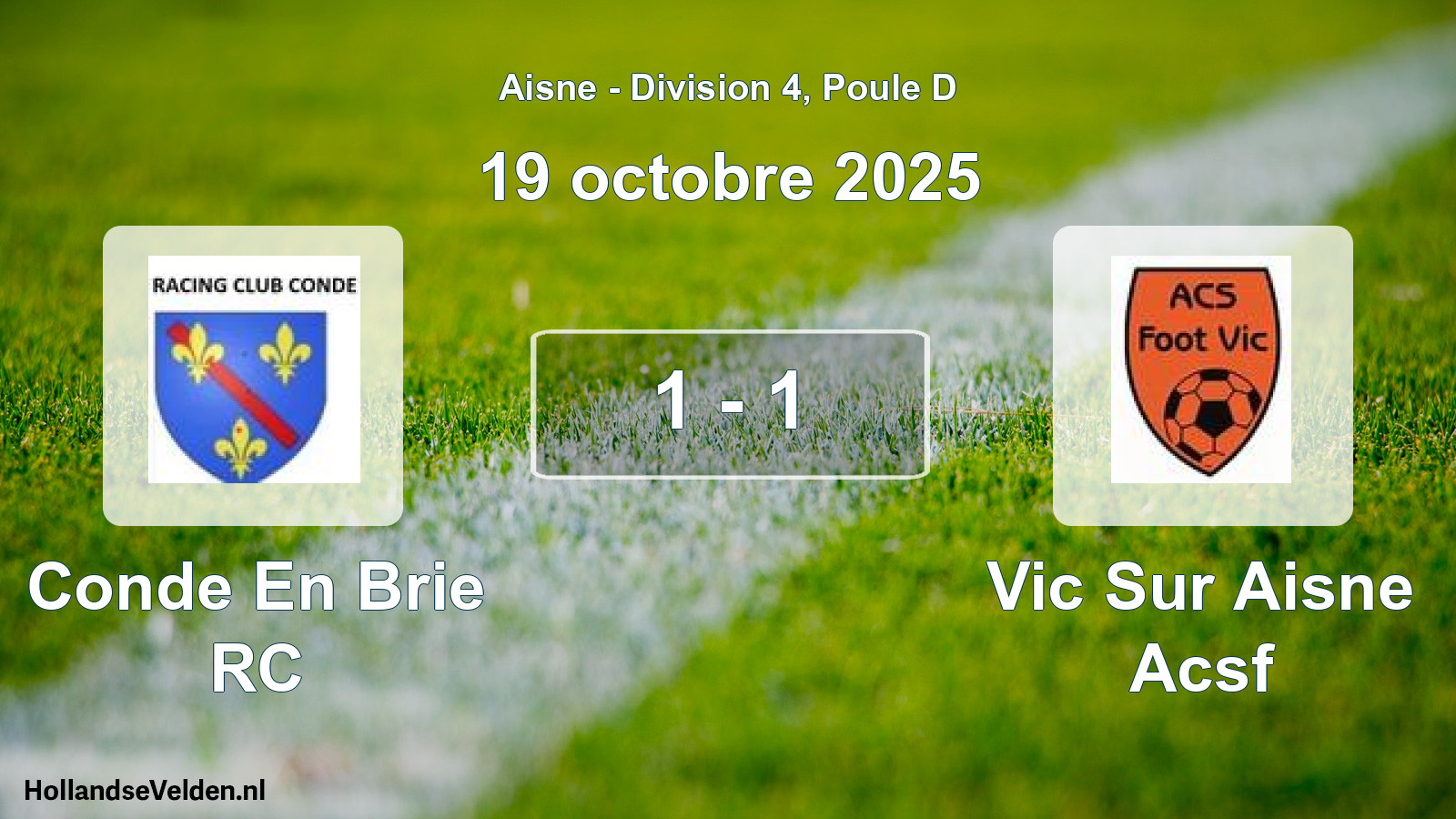Gespeelde wedstrijd: Conde En Brie RC - Vic Sur Aisne Acsf 1 - 1 (19 oktober 2025)