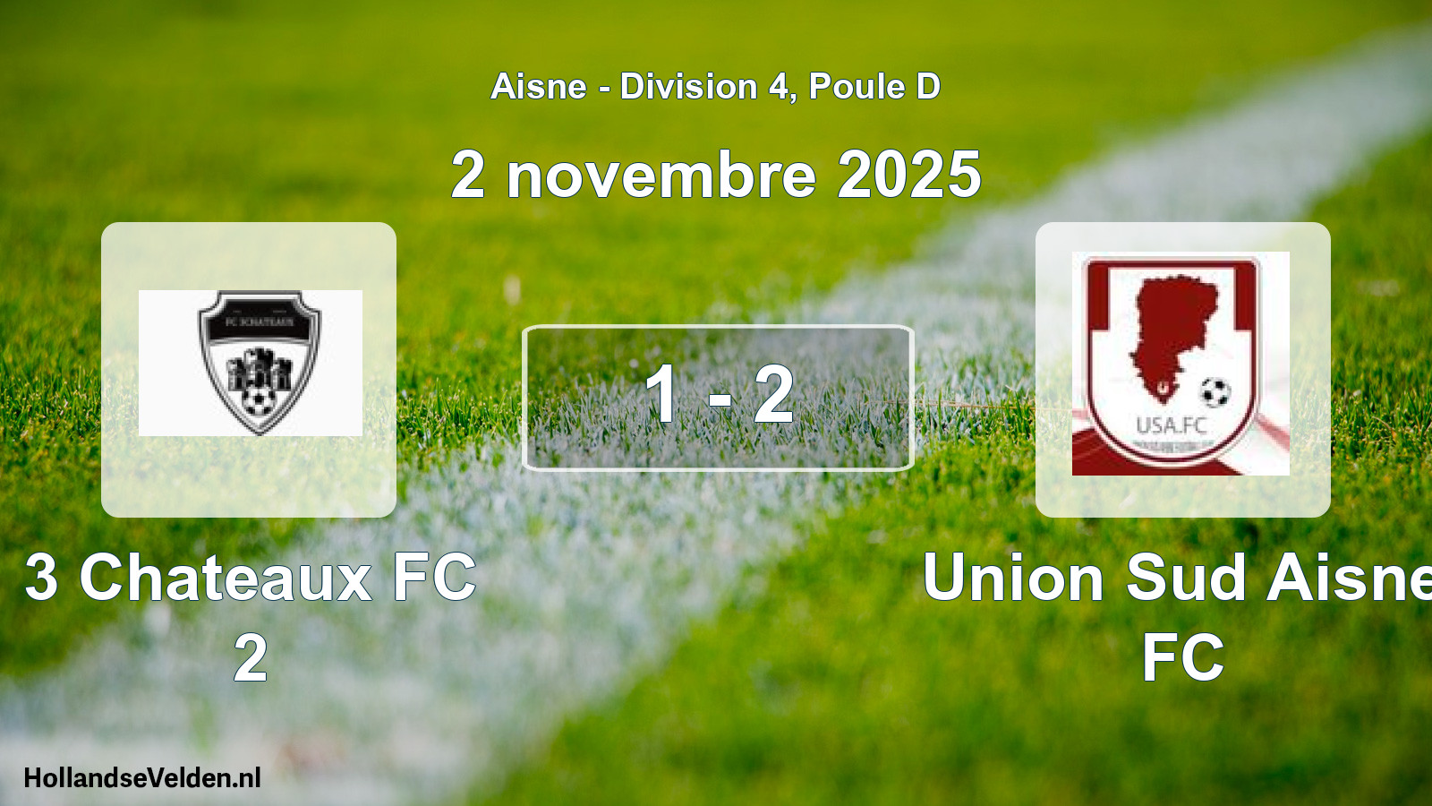 Match joué: 3 Chateaux FC 2 - Union Sud Aisne FC 1 - 2 (2 novembre 2025)