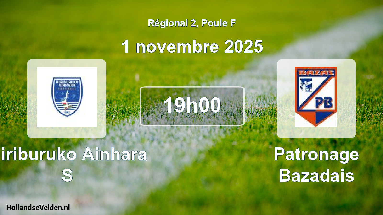 Geplande wedstrijd: Hiriburuko Ainhara S - Patronage Bazadais (1 november 2025)
