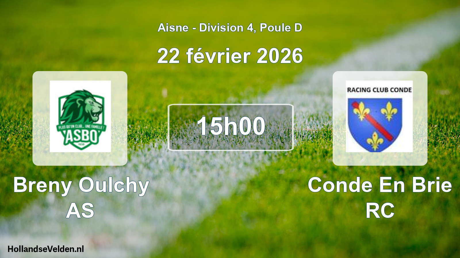 Geplande wedstrijd: Breny Oulchy AS - Conde En Brie RC (22 februari 2026)