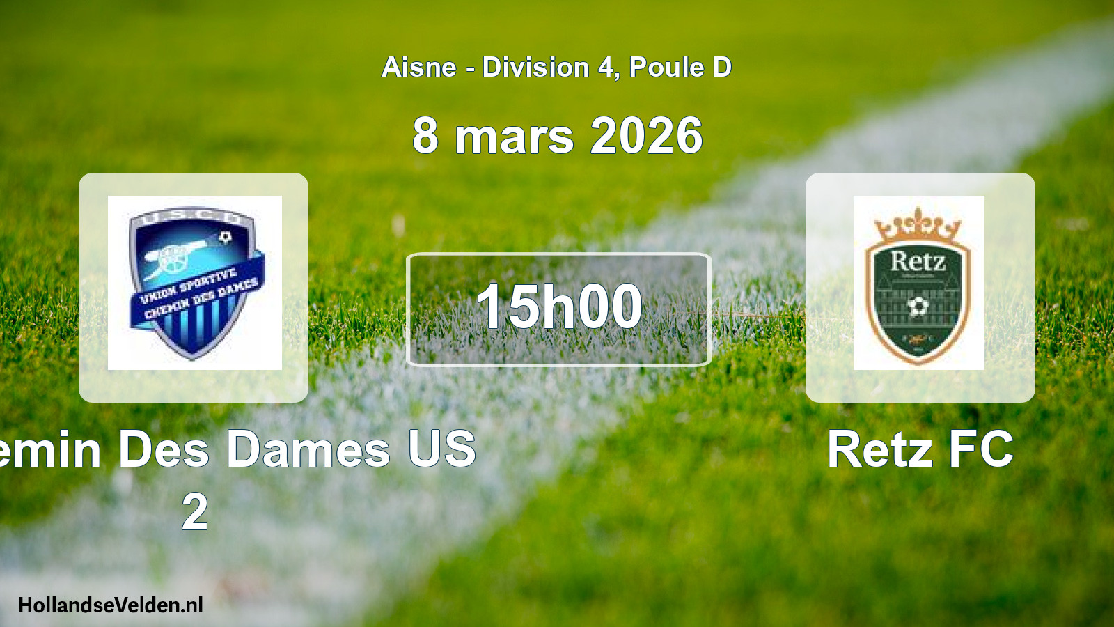 Match programmé: Chemin Des Dames US 2 - Retz FC (8 mars 2026)