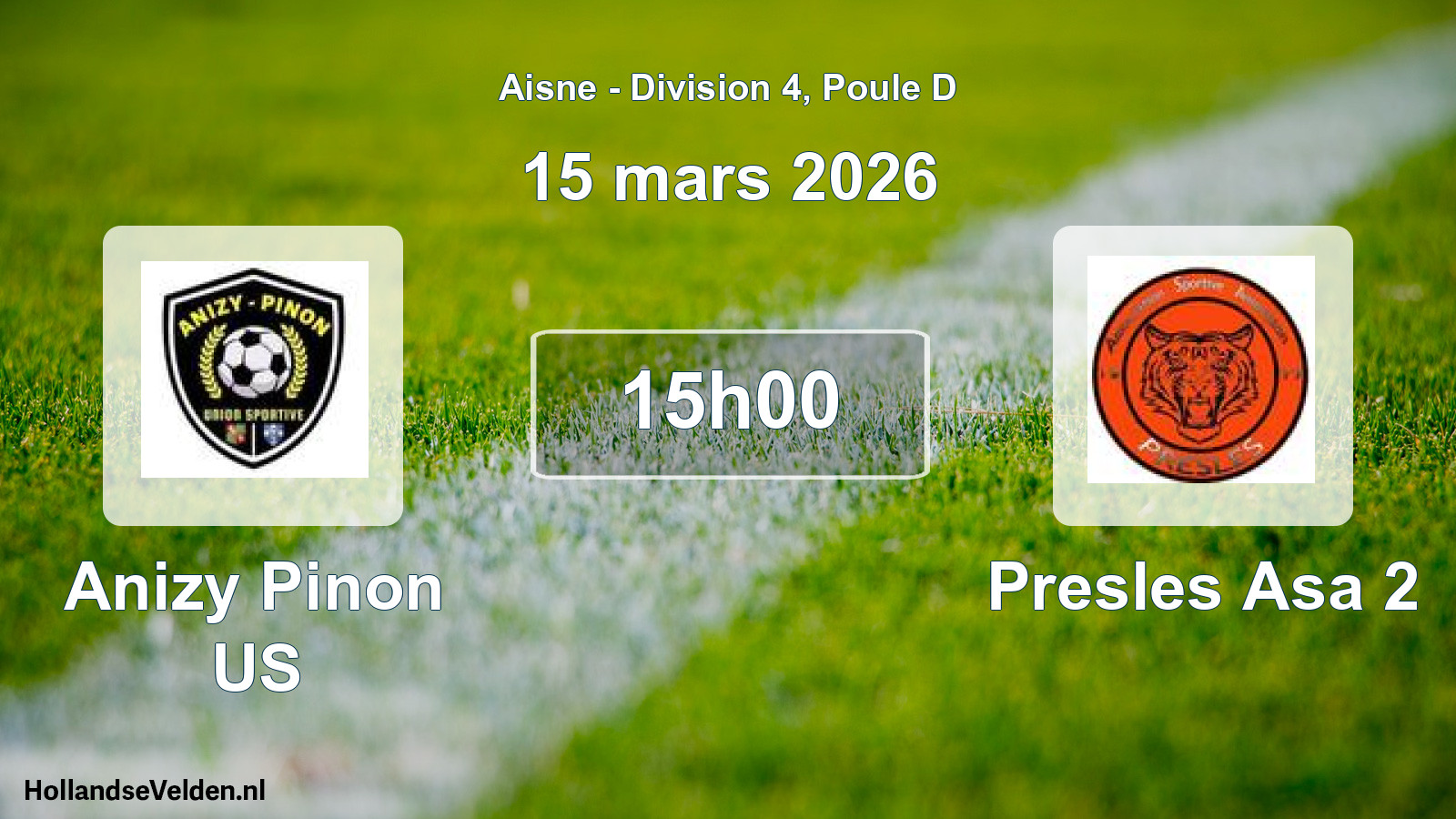 Match programmé: Anizy Pinon US - Presles Asa 2 (15 mars 2026)