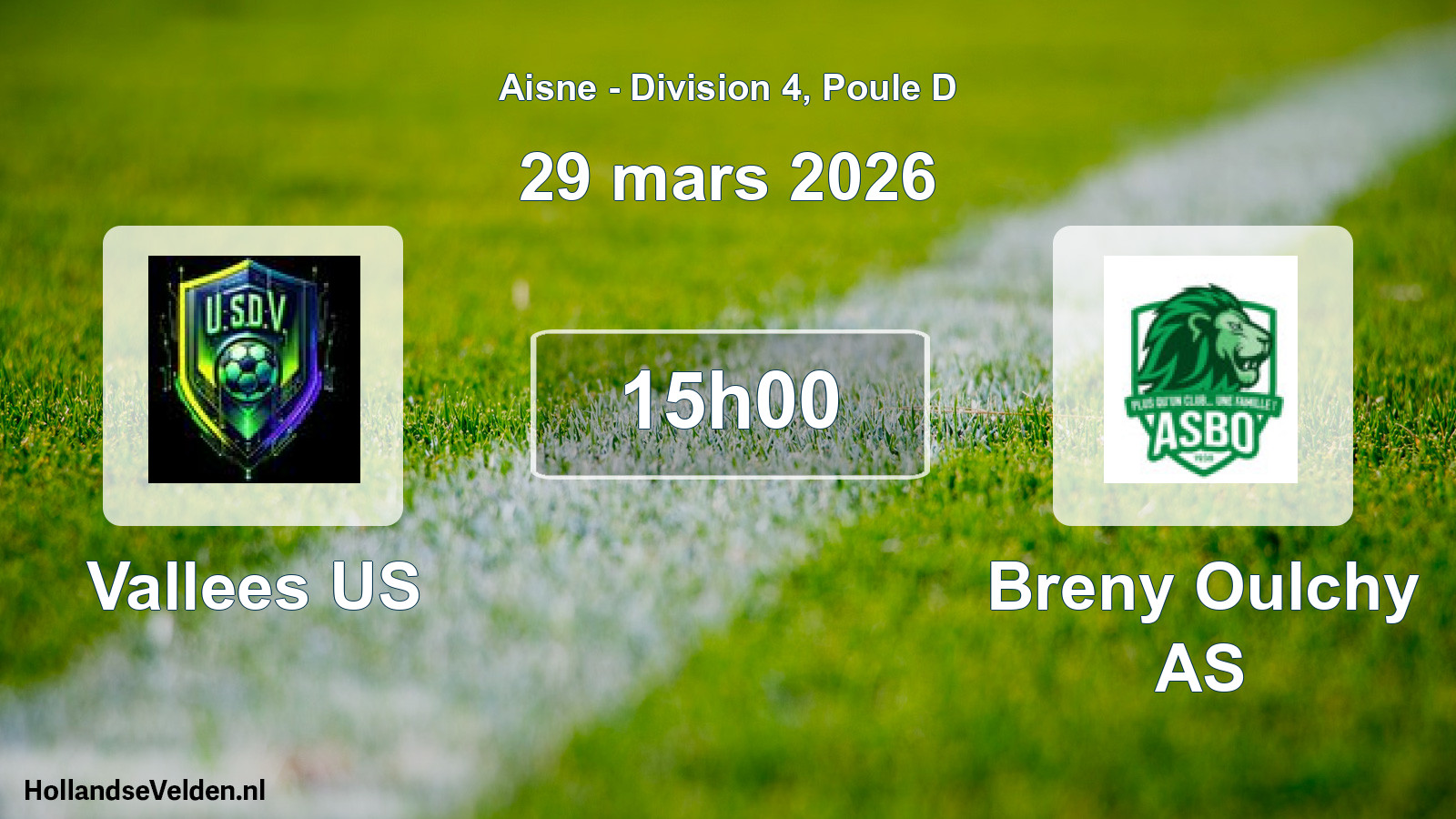 Match programmé: Vallees US - Breny Oulchy AS (29 mars 2026)