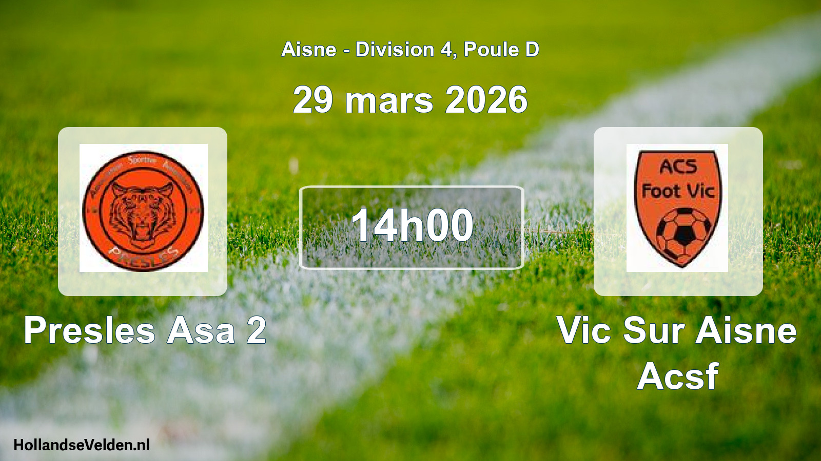 Match programmé: Presles Asa 2 - Vic Sur Aisne Acsf (29 mars 2026)