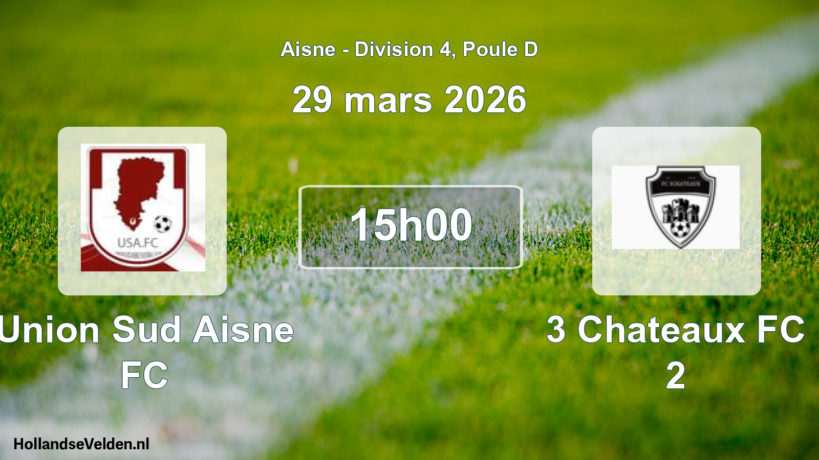 Match programmé: Union Sud Aisne FC - 3 Chateaux FC 2 (29 mars 2026)