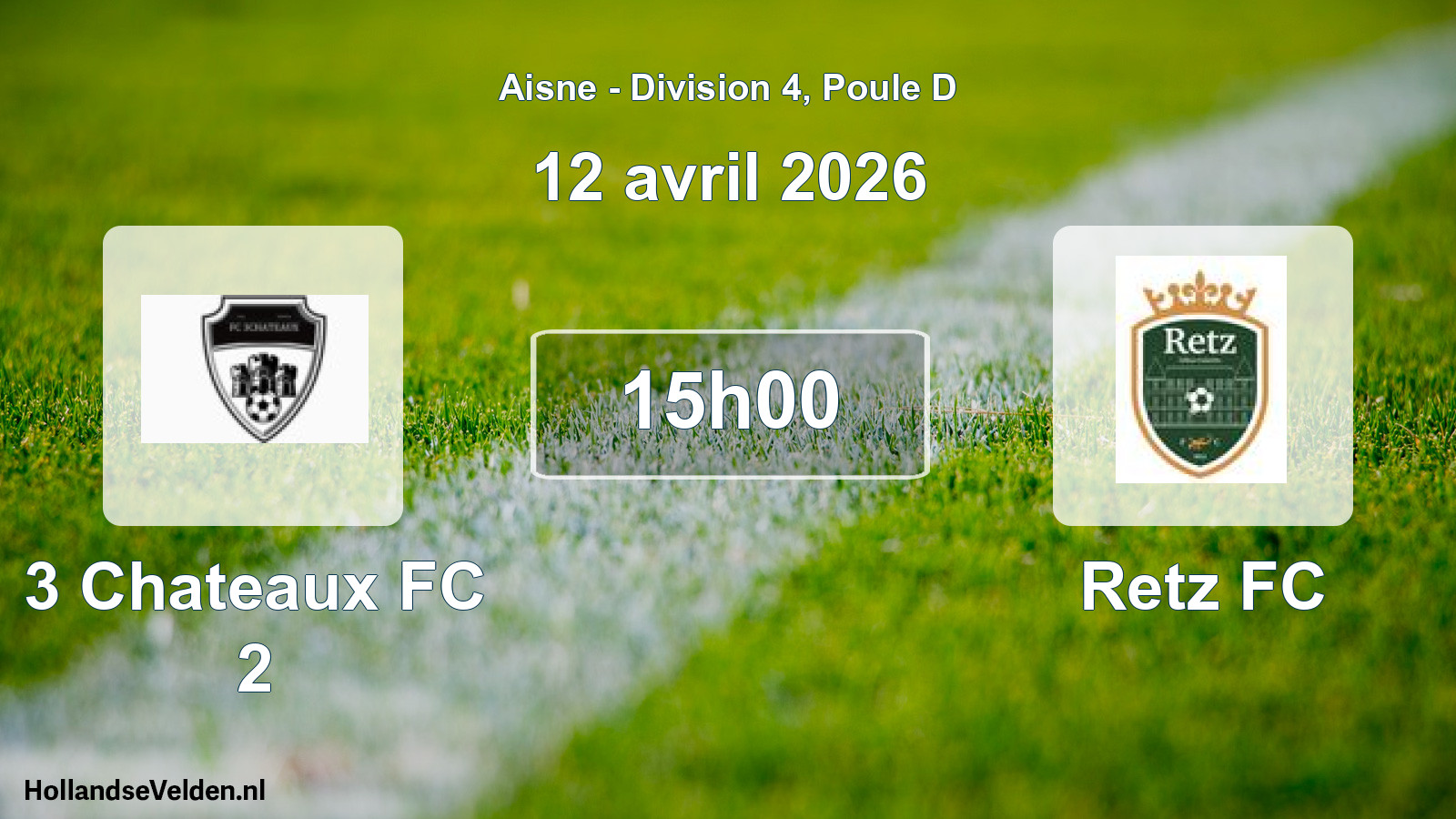 Geplande wedstrijd: 3 Chateaux FC 2 - Retz FC (12 april 2026)