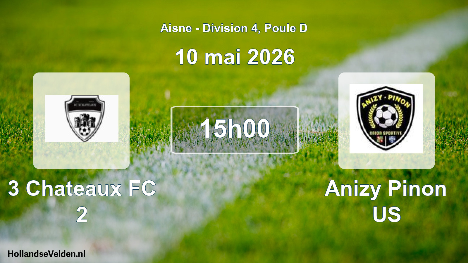 Geplande wedstrijd: 3 Chateaux FC 2 - Anizy Pinon US (10 mei 2026)
