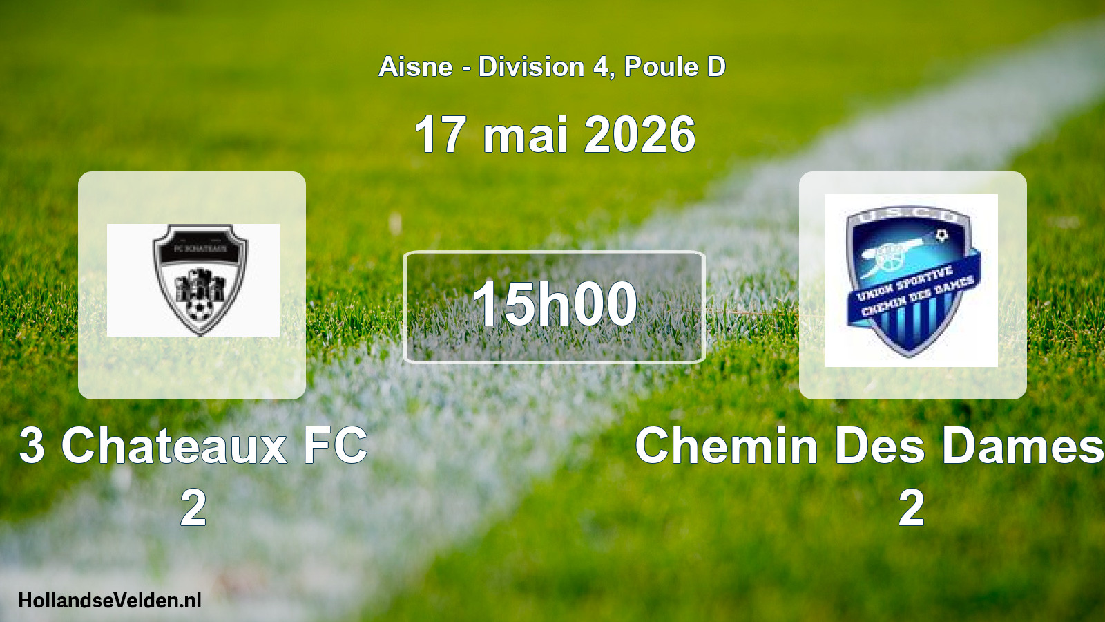 Match programmé: 3 Chateaux FC 2 - Chemin Des Dames US 2 (17 mai 2026)