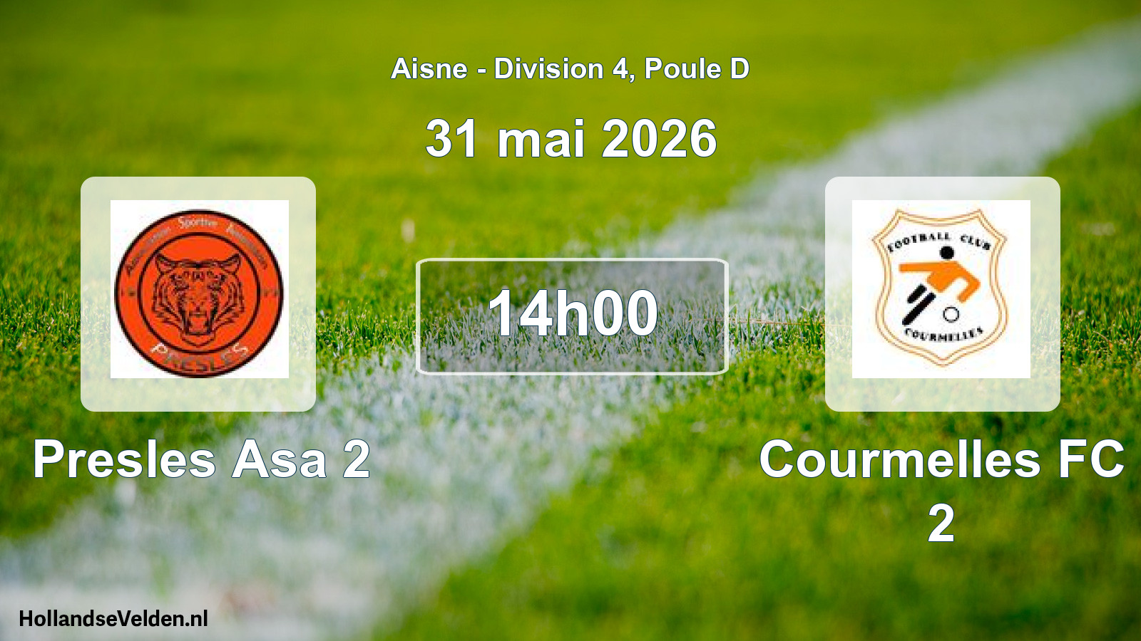 Geplande wedstrijd: Presles Asa 2 - Courmelles FC 2 (31 mei 2026)