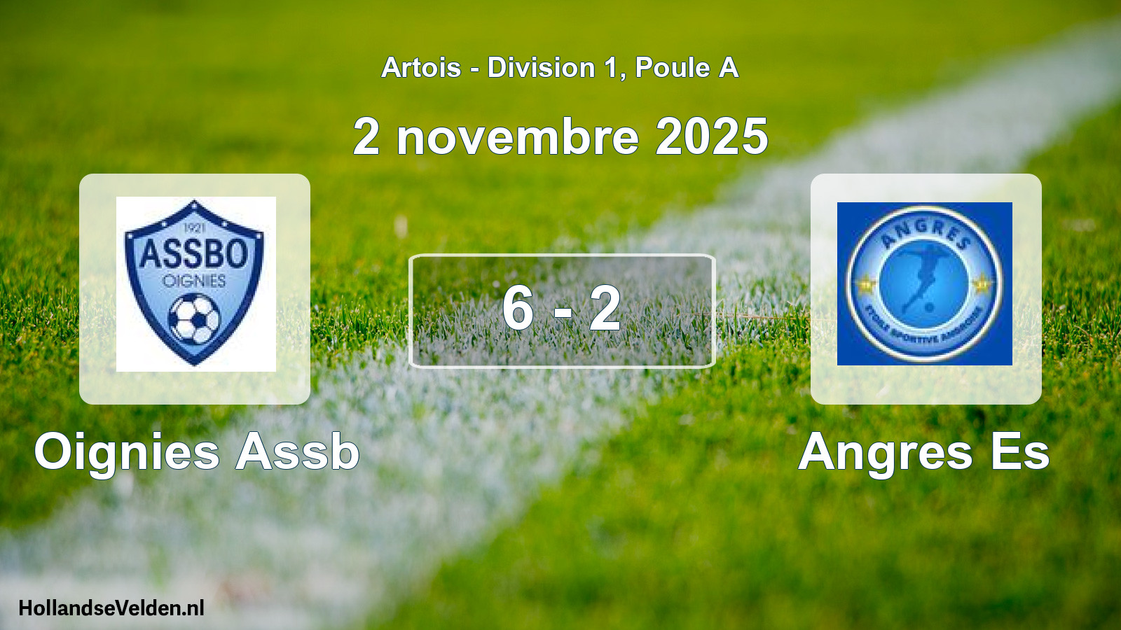 Total number of matches played: Oignies Assb - Angres Es 6 - 2 (2 November 2025)