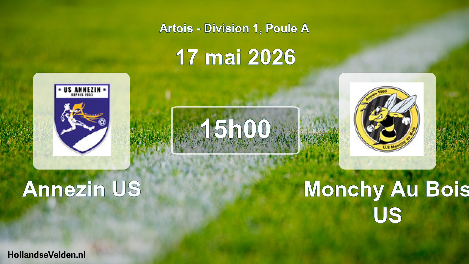 Match programmé: Annezin US - Monchy Au Bois US (17 mai 2026)