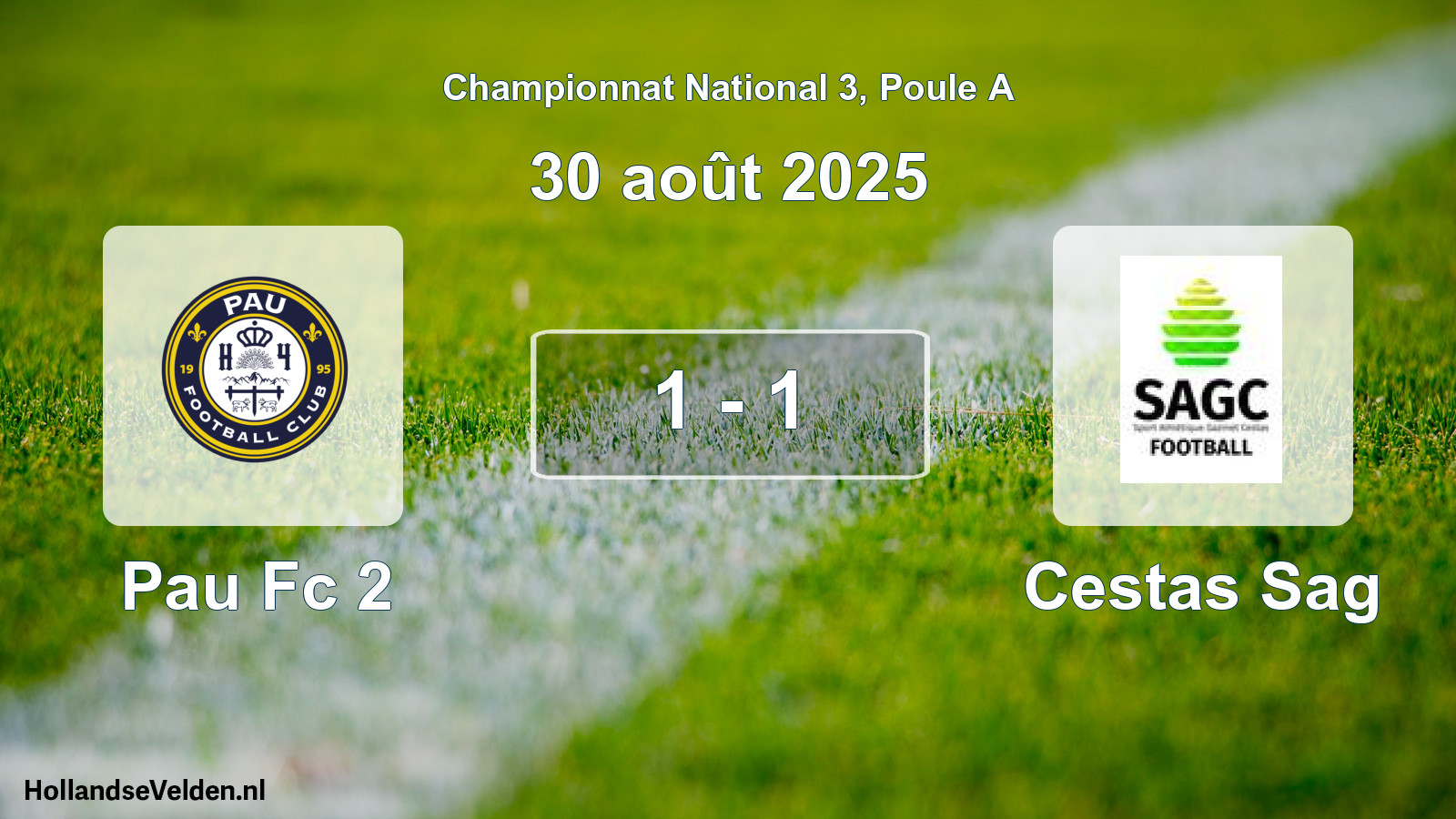 Gespeelde wedstrijd: Pau Fc 2 - Cestas Sag 1 - 1 (30 août 2025)