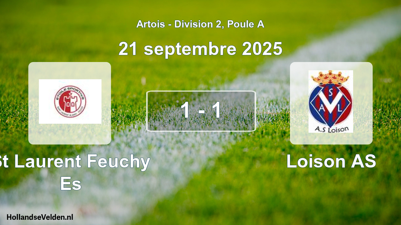 Match joué: St Laurent Feuchy Es - Loison AS 1 - 1 (21 septembre 2025)