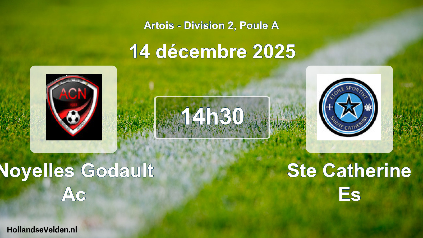 Match programmé: Noyelles Godault Ac - Ste Catherine Es (14 décembre 2025)