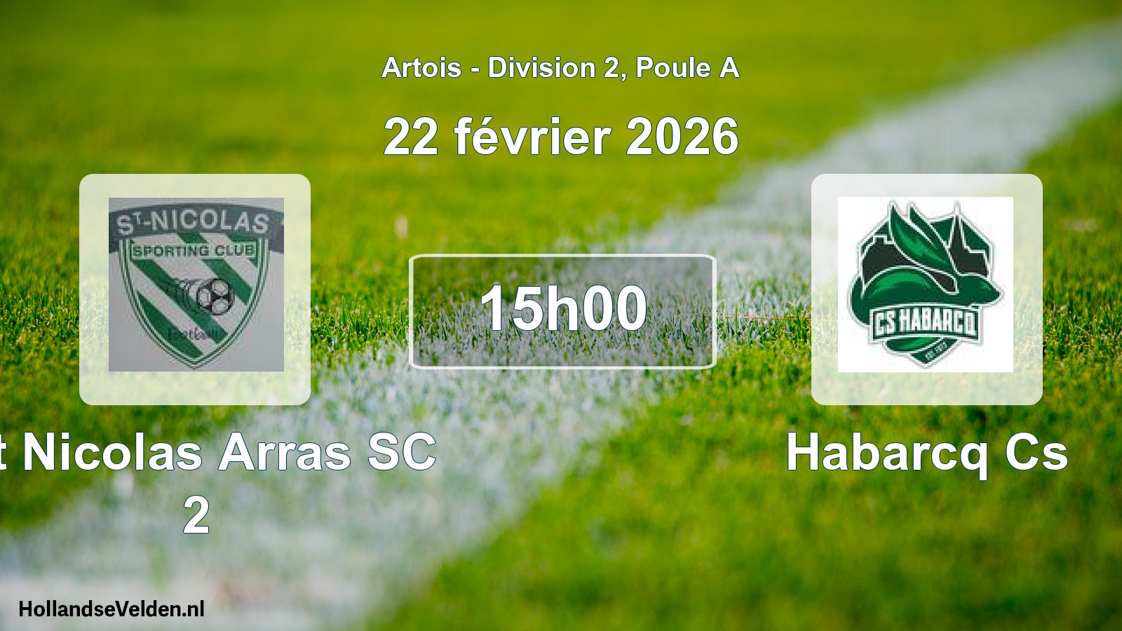 Geplande wedstrijd: St Nicolas Arras SC 2 - Habarcq Cs (22 februari 2026)