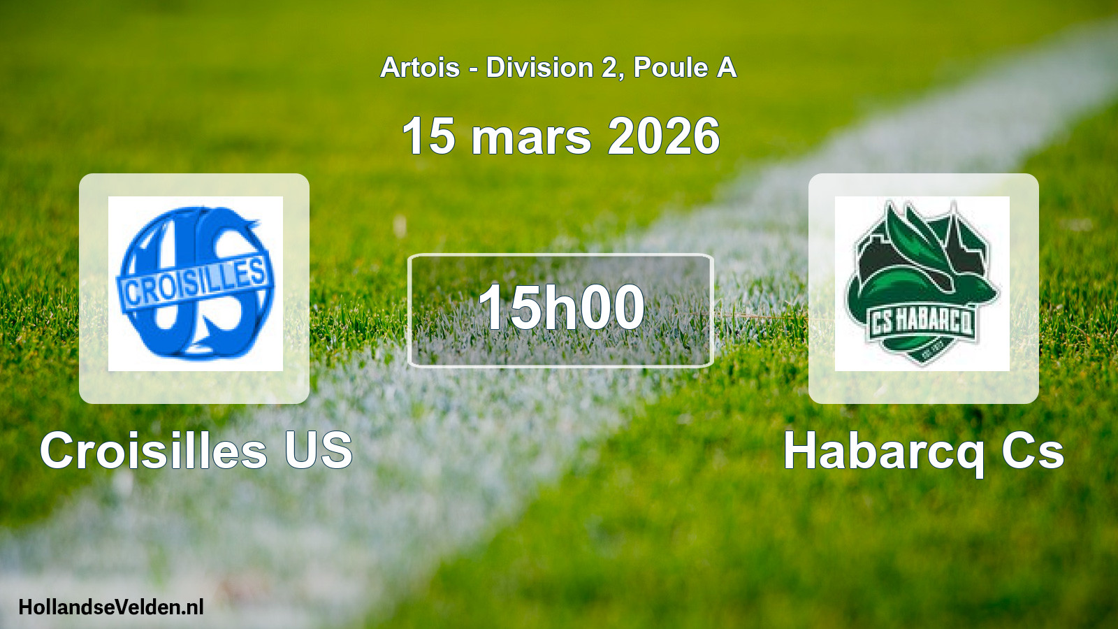 Geplande wedstrijd: Croisilles US - Habarcq Cs (15 maart 2026)