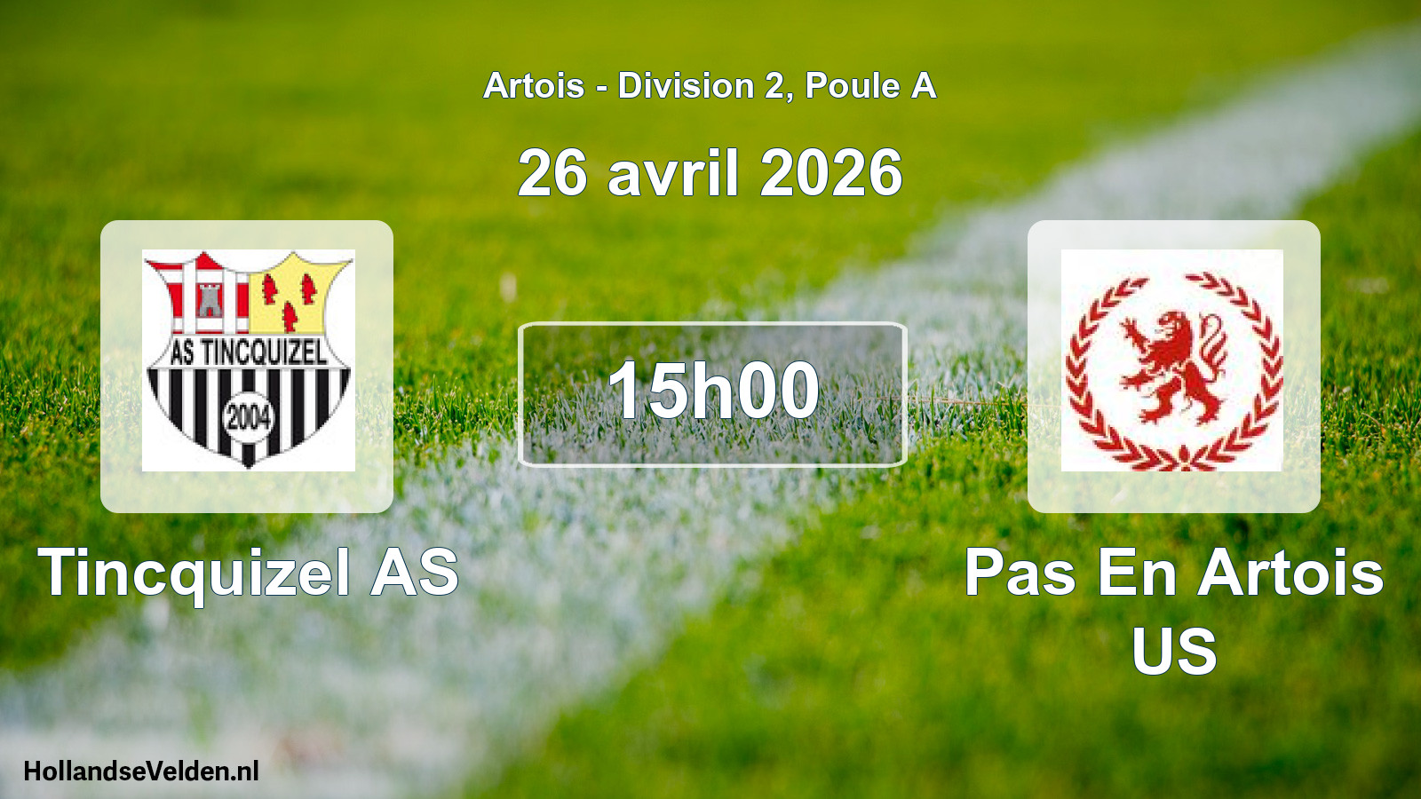 Scheduled Match: Tincquizel AS - Pas En Artois US (26 April 2026)