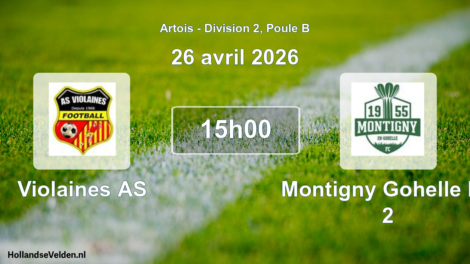 Match programmé: Violaines AS - Montigny Gohelle FC 2 (26 avril 2026)