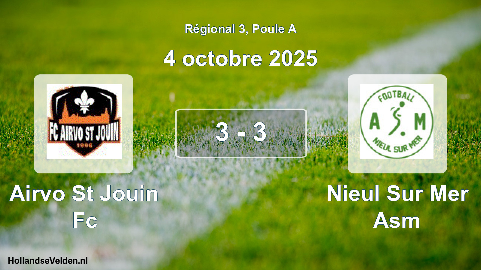 Total number of matches played: Airvo St Jouin Fc - Nieul Sur Mer Asm 3 - 3 (4 October 2025)