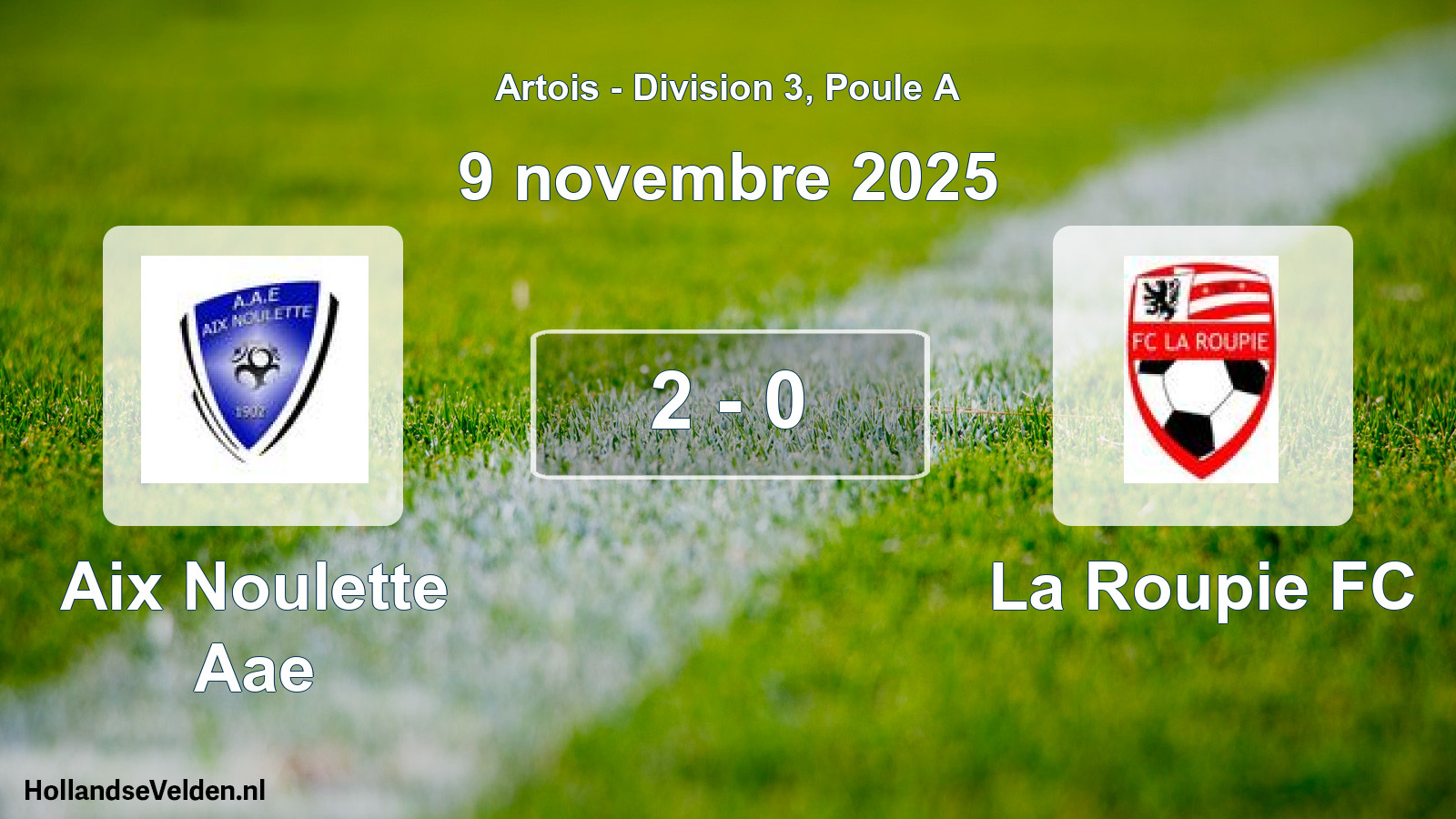 Match joué: Aix Noulette Aae - La Roupie FC 2 - 0 (9 novembre 2025)