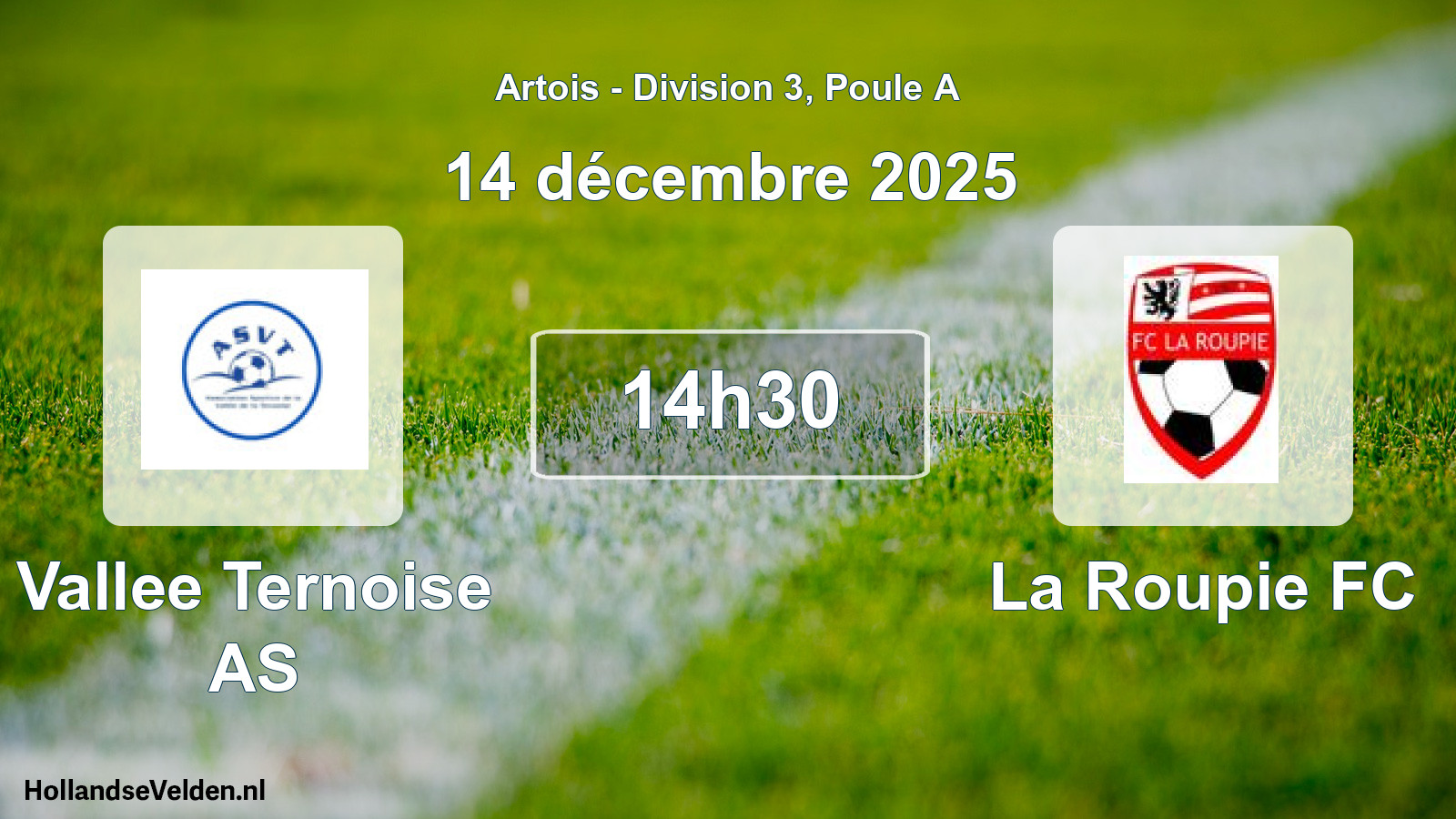 Match programmé: Vallee Ternoise AS - La Roupie FC (14 décembre 2025)
