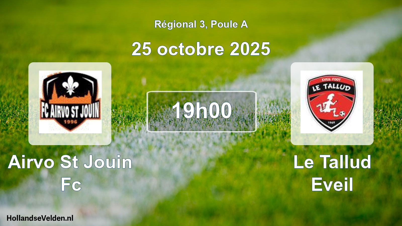 Geplande wedstrijd: Airvo St Jouin Fc - Le Tallud Eveil (25 oktober 2025)