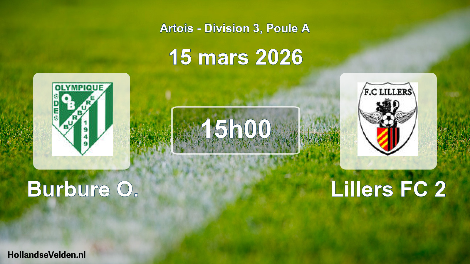 Match programmé: Burbure O. - Lillers FC 2 (15 mars 2026)