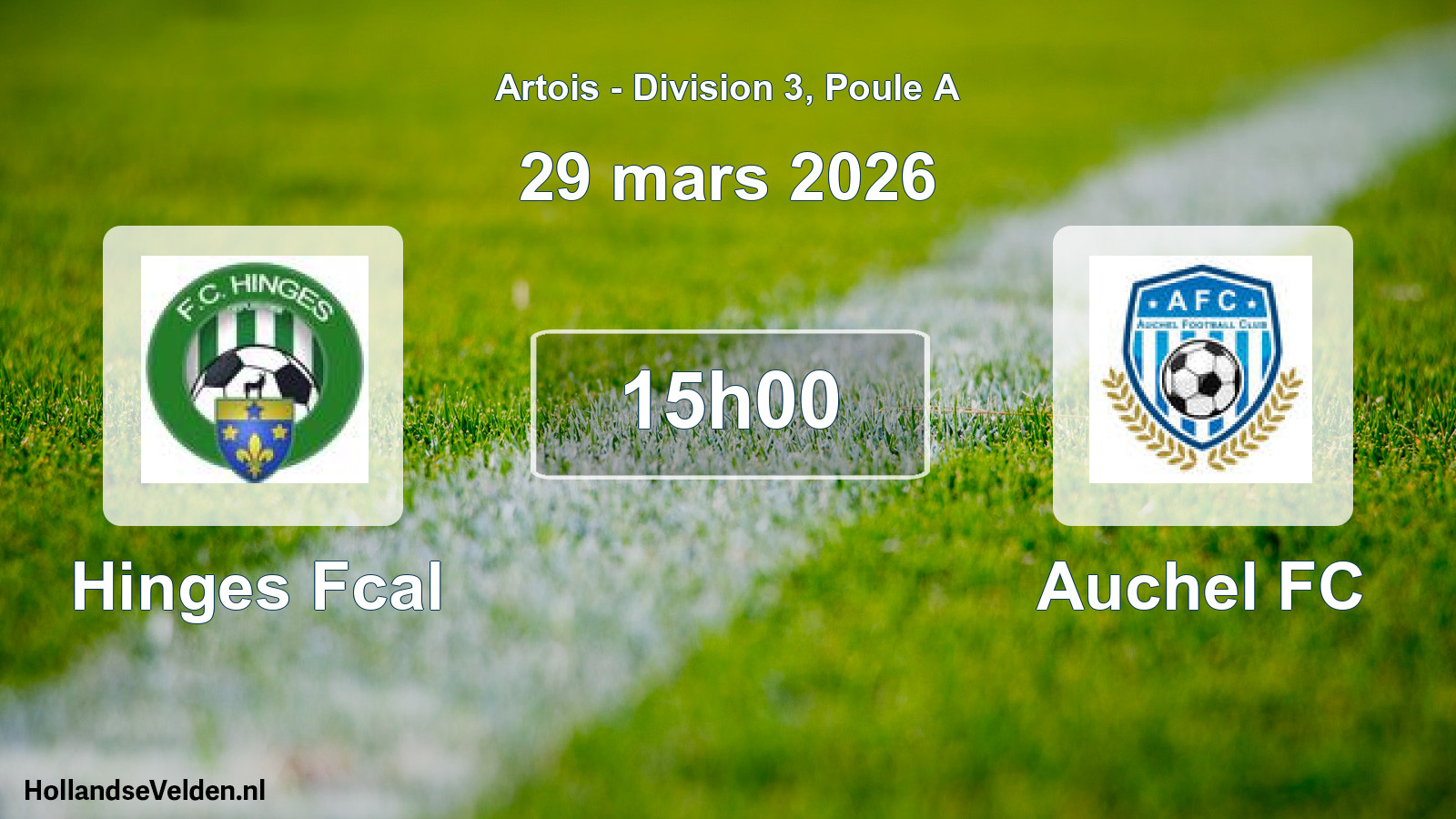 Match programmé: Hinges Fcal - Auchel FC (29 mars 2026)