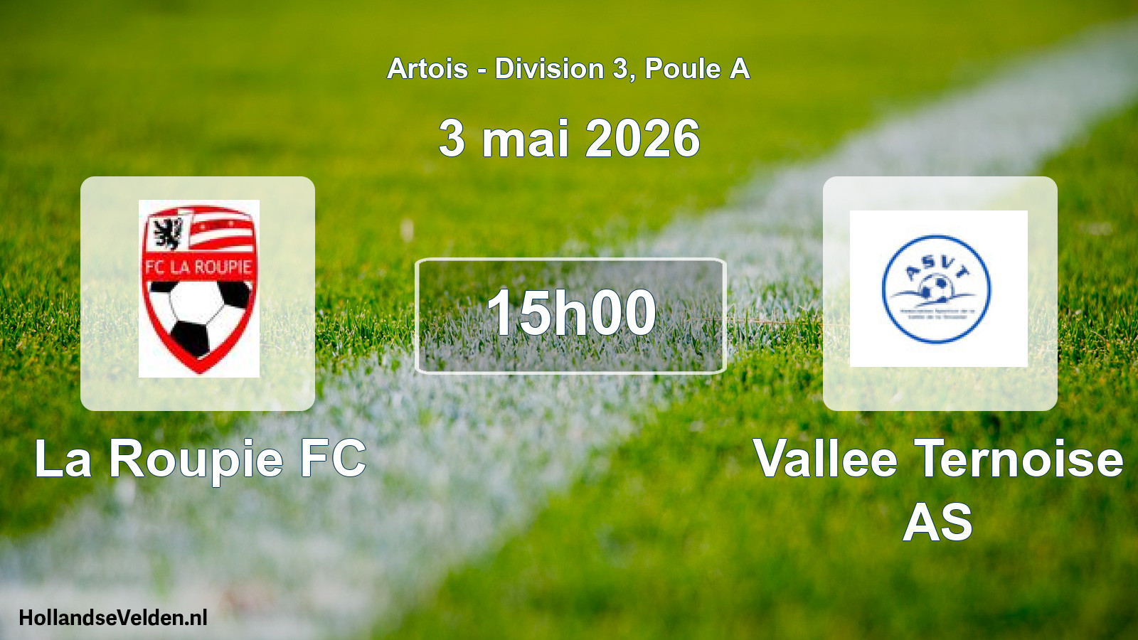 Geplande wedstrijd: La Roupie FC - Vallee Ternoise AS (3 mei 2026)