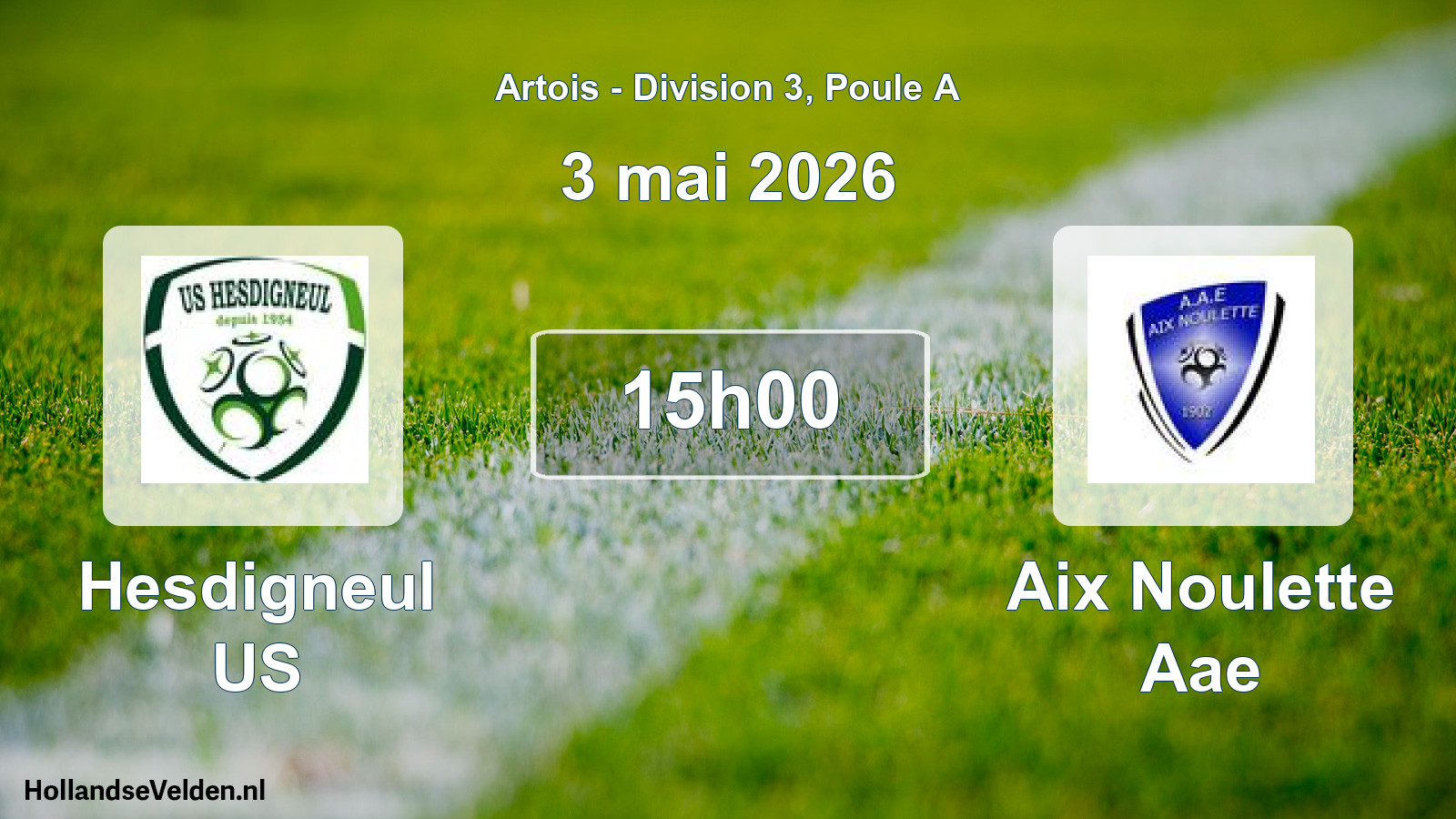 Match programmé: Hesdigneul US - Aix Noulette Aae (3 mai 2026)