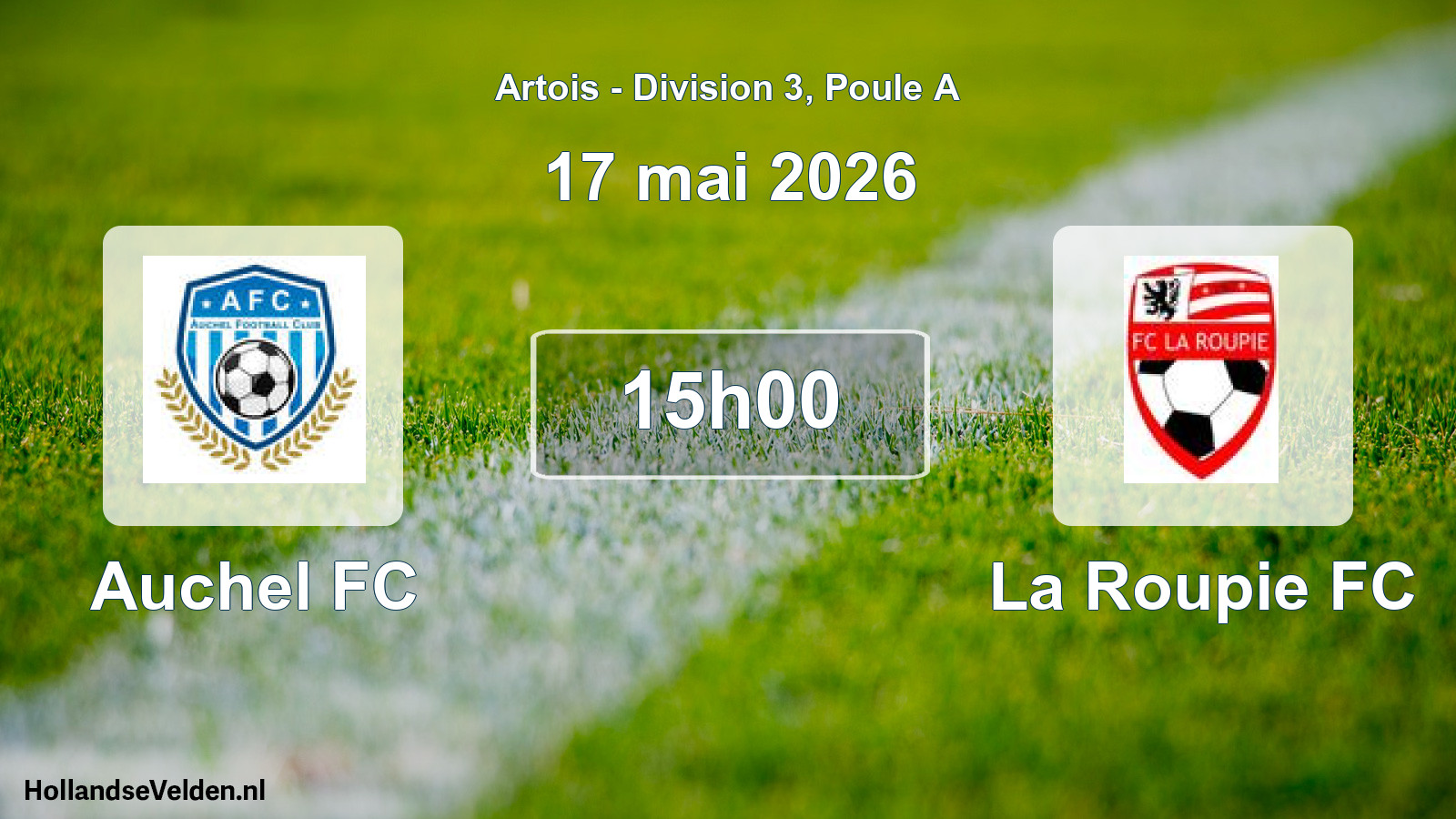 Match programmé: Auchel FC - La Roupie FC (17 mai 2026)